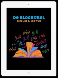 De Blogbijbel Caroline Van Wijk